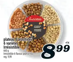 Marché Richelieu PLATEAU D'ARACHIDES 6 VARIÉTÉS IRRÉSISTIBLE | IRRÉSISTIBLE 6 FLAVOUR PEANUT TRAY offer