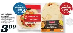 Marché Richelieu PAIN PLAT NAAN IRRÉSISTIBLE | IRRÉSISTIBLE NAAN FLATBREAD offer