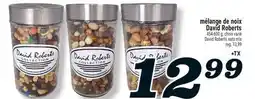 Marché Richelieu MÉLANGE DE NOIX DAVID ROBERTS | DAVID ROBERTS NUTS MIX offer