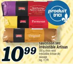 Marché Richelieu SAUCISSON SEC IRRÉSISTIBLE ARTISAN | IRRÉSISTIBLE ARTISAN DRY SAUSAGE offer