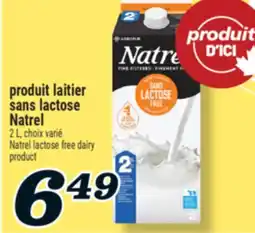 Marché Richelieu PRODUIT LAITIER SANS LACTOSE NATREL | NATREL LACTOSE FREE DAIRY PRODUCT offer