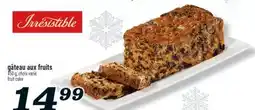 Marché Richelieu GÂTEAU AUX FRUITS | FRUIT CAKE offer
