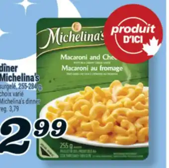 Marché Richelieu DÎNER MICHELINA'S | MICHELINA'S DINNER offer