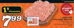 Marché Richelieu POULET HACHÉ EXTRA-MAIGRE MIEUX-ÊTRE | LIFE SMART EXTRA LEAN GROUND CHICKEN offer