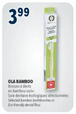 Familiprix OLA BAMBOO or Selected bamboo toothbrushes or Eco-friendly dental floss offer