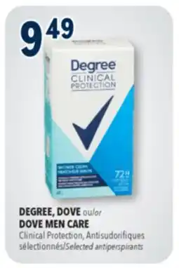 Familiprix DEGREE, DOVE ou/or DOVE MEN CARE, Clinical Protection,Selected antiperspirants offer