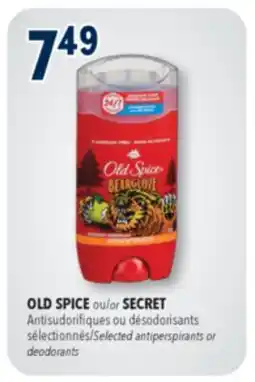Familiprix OLD SPICE or SECRET Selected antiperspirants or deodorants offer