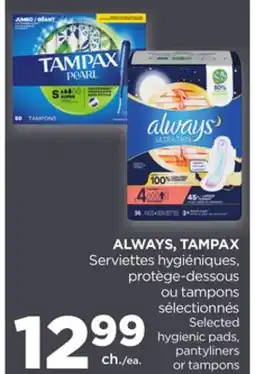 Proxim ALWAYS, TAMPAX Selected hygienic pads, pantyliners or tampons offer