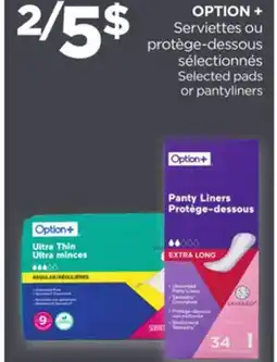 Proxim OPTION+ Selected pads or pantyliners offer