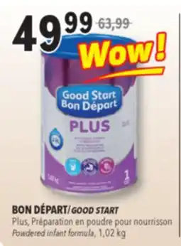 Familiprix BON DÉPART/GOOD START, Powdered infant formula, 1,02 kg offer