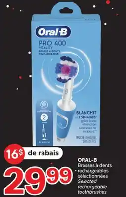 Brunet ORAL-B Brosses à dents rechargeables sélectionnées offer