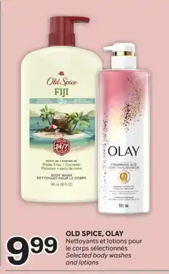 Brunet OLD SPICE, OLAY Nettoyants et lotions pour le corps sélectionnés offer