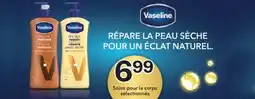 Brunet Vaseline Soins pour le corps sélectionnés offer