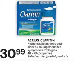 Brunet AERIUS, CLARITIN Produits sélectionnés pour aider au soulagement des symptômes d'allergies offer