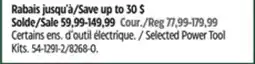 Canadian Tire Selected Power Tool Kits offer