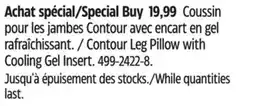 Canadian Tire Contour Leg Pillow with Cooling Gel Insert offer