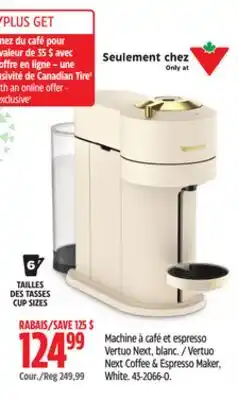 Canadian Tire Vertuo Next Coffee & Espresso Maker, White offer