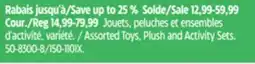 Canadian Tire Assorted Toys, Plush and Activity Sets offer