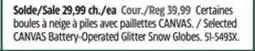 Canadian Tire CANVAS Battery-Operated Glitter Snow Globes offer