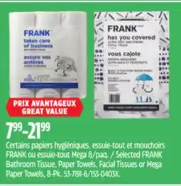 Canadian Tire Selected FRANK Bathroom Tissue, Paper Towels, Facial Tissues or Mega Paper Towels, 8-Pk offer