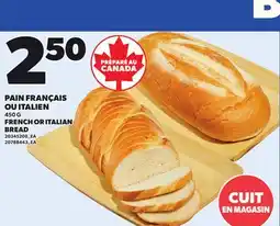 Provigo FRENCH OR ITALIAN BREAD, 450 G offer