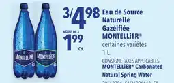 Provigo MONTELLIER CARBONATED NATURAL SPRING WATER, 1 L offer