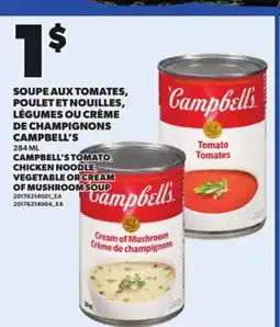 Provigo CAMPBELL'S TOMATO CHICKEN NOODLE, VEGETABLE OR CREAM OF MUSHROOM SOUP, 284 ML offer