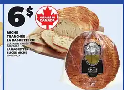 Provigo LA BAGUETTERIE SLICED MICHE, 600/800 G offer