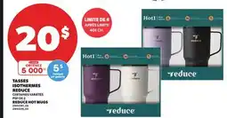 Provigo REDUCE HOT MUGS offer