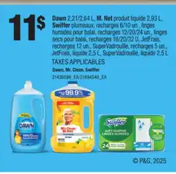 Provigo DAWN, 2,21/2,64 L, MR. CLEAN, 2.93 L, SWIFFER PLUMEAUX, 6/10 un offer
