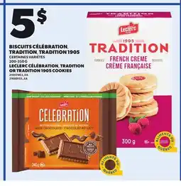 Provigo LECLERC CÉLÉBRATION TRADITION OR TRADITION 1905 COOKIES, 200-350 G offer