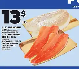 Provigo MSC COD FILLETS OR FRESH RAINBOW FRESH RAINBOW TROUT FILLETS offer