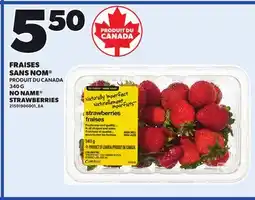Provigo NO NAME STRAWBERRIES, 340 G offer