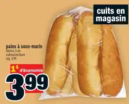 Super C PAINS À SOUS-MARIN | SUBMARINE BUNS offer