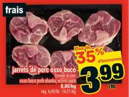 Super C jarrets de porc osso buco | osso buco pork shanks, econo pack offer