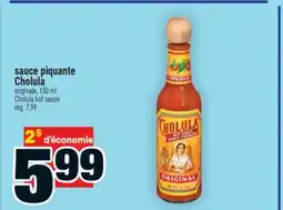 Super C sauce piquante Cholula | Cholula hot sauce offer
