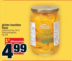 Super C pêches tranchées Diana | Diana sliced peaches offer