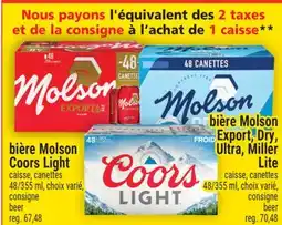 Super C BIÈRE MOLSON EXPORT, DRY, ULTRA, MILLER LITE offer