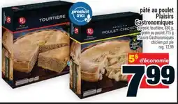 Super C pâté au poulet Plaisirs | Plaisirs Gastronomiques chicken pot pie offer