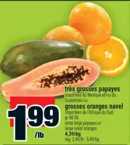 Super C TRÈS GROSSES PAPAYES | EXTRA LARGE PAPAYAS offer