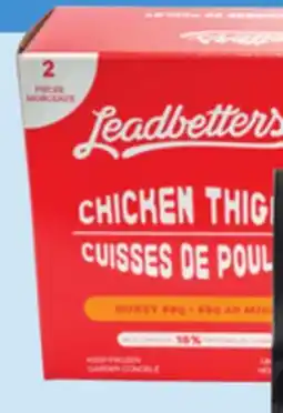 Giant Tiger Leadbetters chicken thighs offer