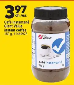 Giant Tiger Café instantané Giant Value instant coffee offer