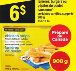 Maxi LANIÈRES, BURGERS OU PÉPITES DE POULET SANS NOM , 908 G offer