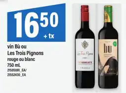 Maxi VIN BÙ OU LES TROIS PIGNONS ROUGE OU BLANC, 750 ML offer