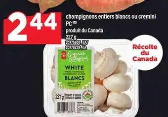 Maxi CHAMPIGNONS ENTIERS BLANCS OU CREMINI PC, 227 G offer