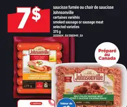Maxi SAUCISSE FUMÉE OU CHAIR DE SAUCISSE JOHNSONVILLE | SMOKED SAUSAGE OR SAUSAGE MEAT, 375 G offer