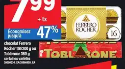 Maxi CHOCOLAT FERRERO ROCHER 118/200 G OU TOBLERONE 360 G offer