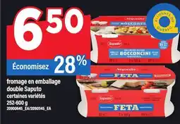 Maxi FROMAGE EN EMBALLAGE DOUBLE SAPUTO, 252-600 g offer