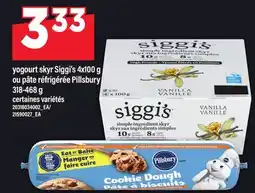 Maxi YOGOURT SKYR SIGGI'S 4X100 G OU PÂTE RÉFRIGÉRÉE PILLSBURY, 318-468 G offer