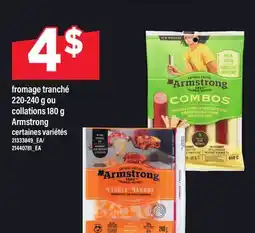 Maxi FROMAGE TRANCHÉ, 220-240 G OU COLLATIONS, 180 G ARMSTRONG offer